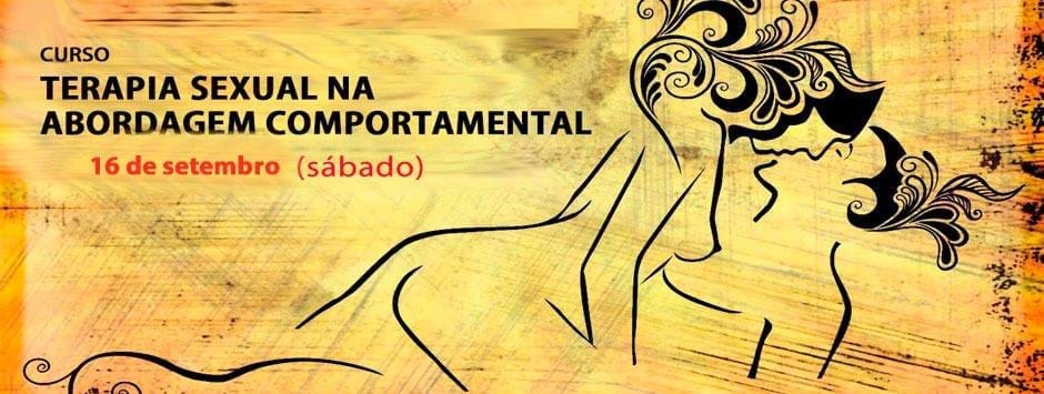 Curso 'Terapia Sexual na Abordagem Comportamental' - Turma Set/17