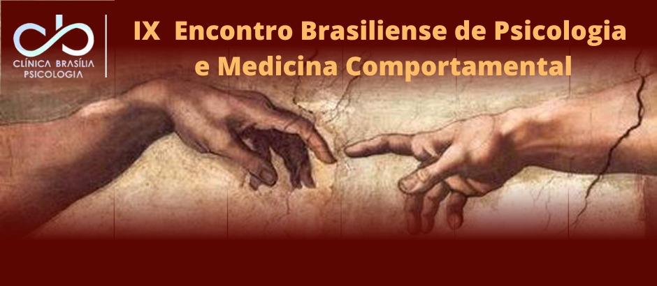 IX Encontro Brasiliense de Psicologia e Medicina Comportamental