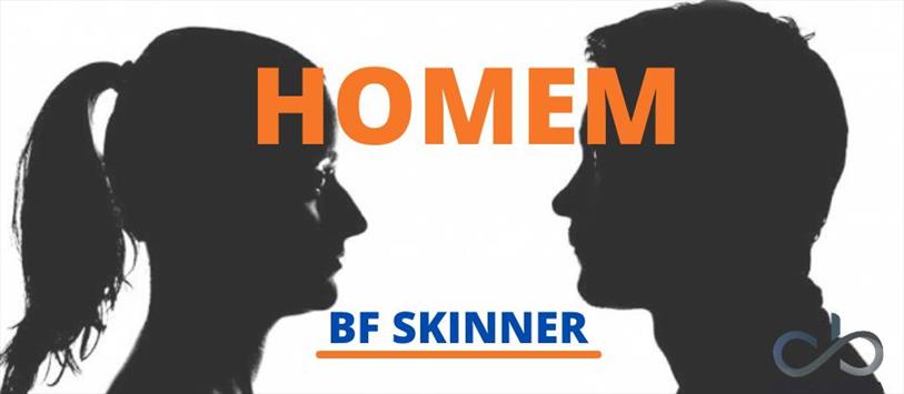 Homem - BF Skinner