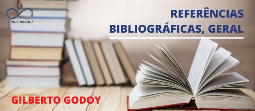 Referências Bibliográficas Geral - Gilberto Godoy